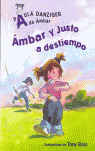 AMBAR Y JUSTO A DESTIEMPO
