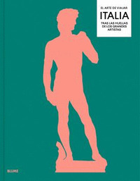 EL ARTE DE VIAJAR. ITALIA