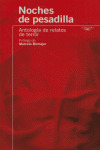 NOCHES DE PESADILLAS. ANTOLOGIA DE RELATOS DE TERROR