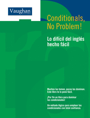 CONDITIONALS, NO PROBLEM!