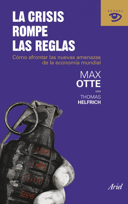 CRISIS ROMPE LAS REGLAS, LA