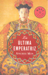 ULTIMA EMPERATRIZ, LA
