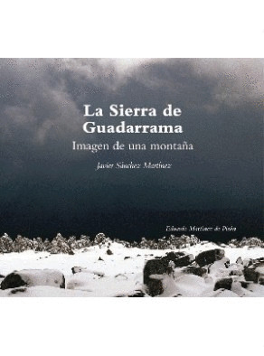 SIERRA DE GUADARRAMA, LA. IMAGEN DE UNA MONTAÑA