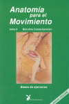ANATOMIA PARA EL MOVIMIENTO, TOMO II:  BASES DE EJERCICIOS