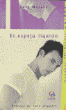 EL ESPEJO LÍQUIDO