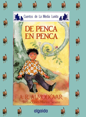 CUENTOS DE LA MEDIA LUNITA Nº 3: DE PENCA EN PENCA