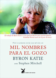 MIL NOMBRES PARA EL GOZO. VIVIR EN ARMONIA CON LAS COSAS TAL