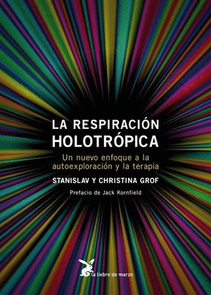 RESPIRACION HOLOTROPICA, LA