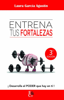 ENTRENA TUS FORTALEZAS