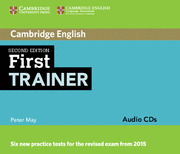 AUDIO CDS SECOND EDITION FIRST TRAINER FOR 2015 EXAMS