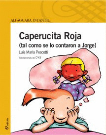 (ND) CAPERUCITA ROJA (TAL Y COMO SE LO