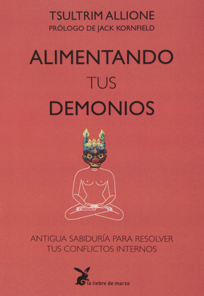 ALIMENTANDO A TUS DEMONIOS