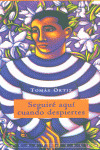 SEGUIRÉ AQUÍ CUANDO DESPIERTES