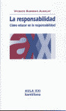LA RESPONSABILIDAD AULA XXI ED01