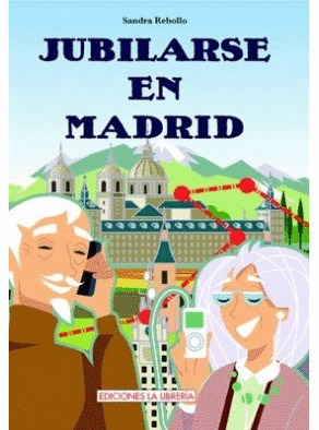 JUBILARSE EN MADRID