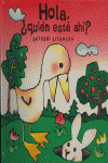 HOLA, ¿QUIEN ESTA AHI?