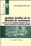 ANÁLISIS JURÍDICO DE LA LIBERTAD DE ENSEÑANZA A TRAVÉS DE LA REALIDAD EDUCATIVA DE LOS CENTROS DOCEN