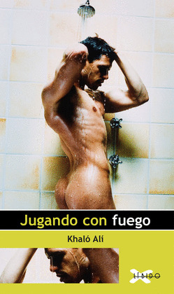 JUGANDO CON FUEGO