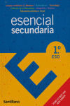 ESENCIAL SECUNDARIA 1º ESO TODO LO QUE HAY QUE SABER