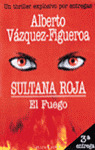 SULTANA ROJA - EL FUEGO (3)