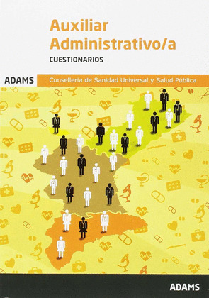 CUESTIONARIOS AUXILIAR ADMINISTRATIVO-A DE LA CONSELLERIA DE SALUD PUBLICA Y SAN