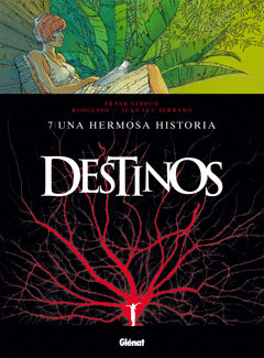 DESTINOS 7 UNA HERMOSA HISTORIA