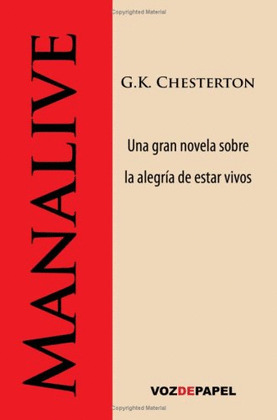 NOS01. MANALIVE. UNA GRAN NOVELA SOBRE ALEGRIA ESTAR VIVOS