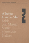 ALBERTO GARCIA ALIX HABLA CON MIREIA