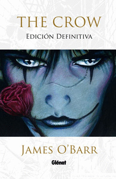 THE CROW. EDICIÓN DEFINITIVA
