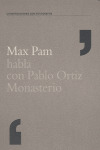 MAX PAM HABLA CON PABLO ORTIZ