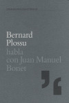 BERNARD PLOSSU HABLA CON JUAN M. BONET