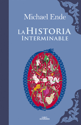 HISTORIA INTERMINABLE, LA (COLECCION ALFAGUARA CLASICOS)