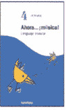 4ºP AHORA MUSICA/LENGUAJE MUSICAL