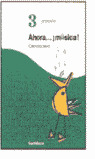 CANCIONERO 3 AHORA...MUSICA 2002