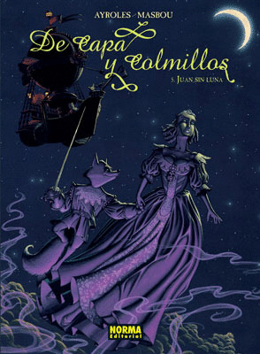 DE CAPA Y COLMILLOS, 5 JUAN SIN LUNA