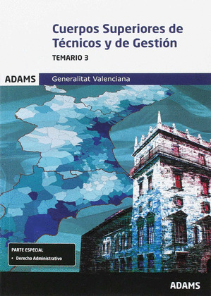 TEMARIO 3 CUERPOS SUPERIORES DE TECNICOS Y DE GESTION DE LA GENERALITAT VALENCIA
