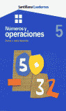 NUMEROS Y OPERACIONES 5, SUMA Y RESTA LLEVANDO, EDUCACION PRIMARIA.  CUADERNOS