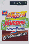 LOS MEJORES JOVENES NOVELISTAS. GRANTA