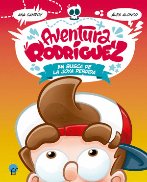 EN BUSCA DE LA JOYA PERDIDA. AVENTURA RODRIGUEZ 1
