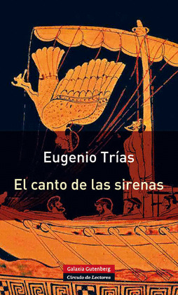 CANTO DE LAS SIRENAS, EL (EDICION RÚSTICA)