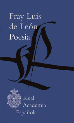 POESÍA (FRAY LUIS DE LEON)