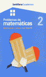 CUAD.PROBLEMAS MATEMATICAS 2 - ED.02