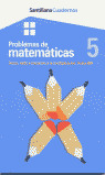 PROBLEMAS DE MATEMATICAS, 5 SUMA, RESTA E INICIACION A LA MULTIPLICACION. HASTA 999, EDUCACION PRIMA