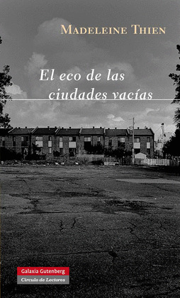 ECO DE LAS CIUDADES VACÍAS, EL