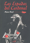 ESPADAS DEL CARDENAL, LAS