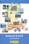 BERLINER PLATZ, 1. TREFFPUNKT D-A-CH. LANDESKUNDEHEFT (CUADERNO CULTURA CIVILIZACION)