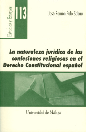 LA NATURALEZA JURÍDICA DE LAS CONFESIONES RELIGIOSAS EN EL DERECHO CONSTITUCIONA