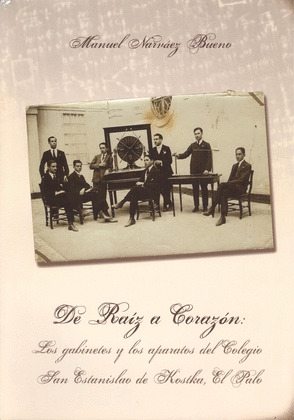 LOS GABINETES Y LOS APARATOS DE SAN ESTANISLAO DE KOSTKA