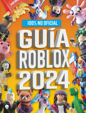 GUÍA ROBLOX 2024. 100% NO OFICIAL