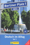 BERLINER PLATZ NEU 1, TEIL 1. DEUTSCH IM ALLTAG. A1 (ALUMNO + EJERCICIOS + CD)